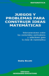 Juegos y problemas para construir ideas matemáticas vignette