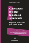 Claves para Mejorar la Escuela Secundaria: La Gestión, la Enseñanza y los Nuevos Actores vignette