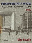 Pasado presente y futuro de la planificación urbano regional vignette