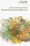 Cómo hacer proyectos de intervención alimentaria nutricional vignette