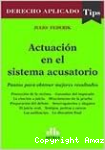 Actuación en el sistema acusatorio vignette