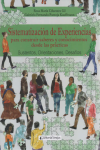 Sistematización de experiencias para construir saberes y conocimientos desde las prácticas vignette