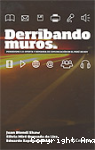 Derribando muros. Periodismo 3.0 vignette