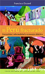 El Perú Fracturado vignette