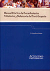 Manual Práctico de Procedimientos Tributarios y Defensoría del Contribuyente vignette
