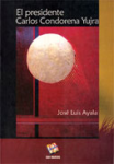 El Presidente Carlos Condorena Yujra vignette