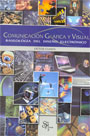 Comunicación gráfica y visual. Baseología del diseño electrónico vignette