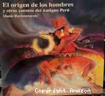 El origen de los hombres y otros cuentos del antiguo Perú vignette
