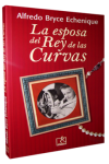 La esposa del rey de las curvas (cuentos) vignette