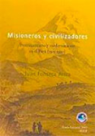 Misioneros y Civilizadores vignette