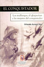 El Conquistador, los Mullungos, el Qhapacñan y las Mujeres del Conquistador vignette