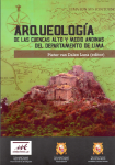 Arqueología De Las Cuencas Alto y Medio Andinas del Departamento de Lima vignette