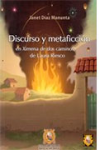 Discurso y metaficción en Ximena de dos caminos, de Laura Riesco vignette
