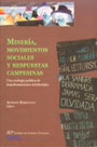 Minería, movimientos sociales y respuestas campesinas vignette