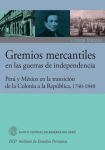 Gremios mercantiles en las guerras de independencia vignette