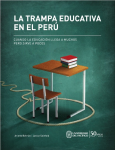 La trampa educativa en el Perú vignette
