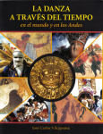 La danza a través del tiempo en el mundo y en los Andes (un enfoque antropológico) vignette